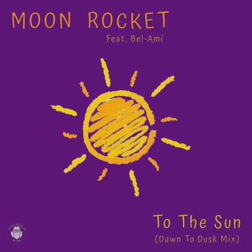 Moon Rocket - To The Sun [MOON235A]